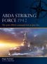 „ABDA STRIKING FORCE 1942“, „The joint Allied command lost at Java Sea“. Ein Kriegsschiff im Ozean bei Sonnenuntergang.