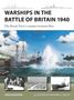 "Warships in the Battle of Britain 1940", darunter "The Royal Navy’s counter-invasion fleet". Illustration: Kriegsschiff, Explosion., Buch