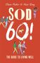 Claire Parker: Sod Sixty!, Buch