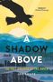 Joe Shute: A Shadow Above, Buch