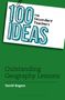 David Rogers: 100 Ideas for Secondary Teachers: Outstanding Geography Lessons, Buch