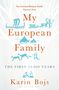 Karin Bojs: My European Family, Buch