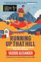 Vassos Alexander: Running Up That Hill, Buch