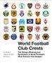 Leonard Jägerskiöld Nilsson: World Football Club Crests, Buch