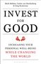 Mark Mobius: Invest for Good: A Healthier World and a Wealthier You, Buch