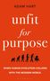 Adam Hart: Unfit for Purpose, Buch