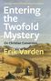 Fr Erik Varden: Entering the Twofold Mystery, Buch
