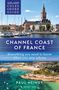 Paul Heiney: Adlard Coles Shore Guide: Channel Coast of France, Buch