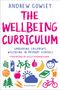 Andrew Cowley: The Wellbeing Curriculum, Buch