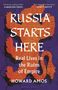 Howard Amos: Russia Starts Here, Buch