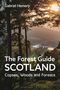 Gabriel Hemery: The Forest Guide: Scotland, Buch