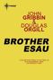 Douglas Orgill: Brother Esau, Buch
