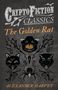 Alexander Harvey: The Golden Rat (Cryptofiction Classics - Weird Tales of Strange Creatures), Buch