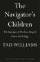 Tad Williams: The Navigator's Children, Buch
