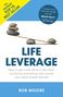 Rob Moore: Life Leverage, Buch, Buch