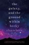 Becky Chambers: The Galaxy, and the Ground Within, Buch