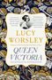 Lucy Worsley: Queen Victoria, Buch, Buch