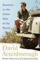 David Attenborough: Journeys to the Other Side of the World: Further Adventures of a Young David Attenborough, Buch