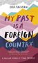 Zeba Talkhani: My Past Is a Foreign Country: A Muslim feminist finds herself, Buch