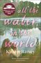Karen Raney: All the Water in the World, Buch