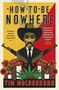 Tim Macgabhann: How to be Nowhere, Buch