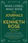 Kenneth Rose: Who Loses, Who Wins: The Journals of Kenneth Rose, Buch
