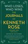 Kenneth Rose: Who Loses, Who Wins: The Journals of Kenneth Rose, Buch
