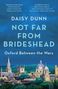 Daisy Dunn: Not Far From Brideshead, Buch