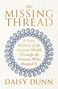 Daisy Dunn: The Missing Thread, Buch