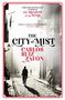 Carlos Ruiz Zafón: The City of Mist, Buch