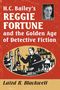 Laird R. Blackwell: H.C. Bailey's Reggie Fortune and the Golden Age of Detective Fiction, Buch