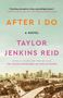 Taylor Jenkins Reid: After I Do, Buch