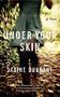 Sabine Durrant: Under Your Skin, Buch