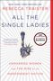 Rebecca Traister: All the Single Ladies, Buch