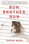 David Berg: Run, Brother, Run, Buch