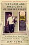 Jeff Hobbs: The Short and Tragic Life of Robert Peace, Buch