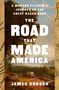 James Dodson: The Road That Made America, Buch