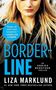 Liza Marklund: Borderline, Buch