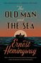 Ernest Hemingway: The Old Man and the Sea, Buch