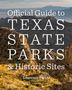 Laurence Parent: Official Guide to Texas State Parks and Historic Sites, Buch