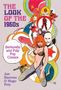 Hugo Frey: The Look of the 1960s, Buch, Buch
