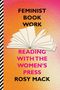 Rosy Mack: Feminist Book Work, Buch