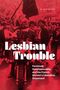 Ilana Eloit: Lesbian Trouble, Buch