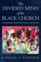Raphael G Warnock: The Divided Mind of the Black Church, Buch