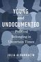 Julia Albarracín: Young and Undocumented, Buch