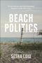 Beach Politics, Buch