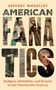 "Jeffrey Wheatley, American Fanatics: Religion, Rebellion, and Empire in the Nineteenth Century." Großbuchstaben mit Bildern gefüllt., Buch