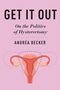 Andréa Becker: Get It Out, Buch, Buch