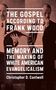 Text: „The Gospel According to Frank Wood. Memory and the Making of White American Evangelicalism. Christopher D. Cantwell.“ Schwarz-weißes Bild zweier Männer in Anzügen., Buch