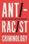 „ANT/-RAC/IST CRIMINOLOGY“, Autoren: Valli Rajah, Janani Umamaheswar, Max Osborn. Rotes Cover, große weiße Schrift.